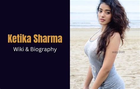 ketika sharma relationships|Ketika Sharma age, family, husband, movies,。